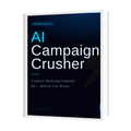 AI Campaign Crusher - Complete Marketing Campaign Kit